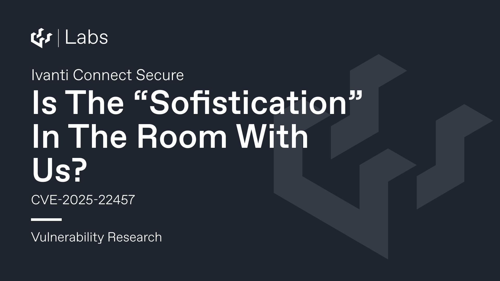 Is The Sofistication In The Room With Us? - X-Forwarded-For and Ivanti Connect Secure (CVE-2025-22457)